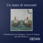 Mercanti, navigatori e banchieri sulle rotte del Mediterraneo.